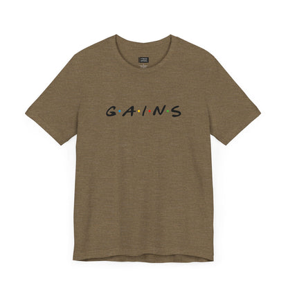 GAINS T-Shirt