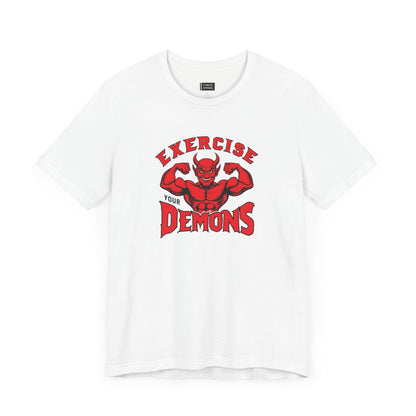 Exercise Your Demons T-Shirt