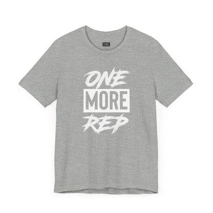 One More Rep T-Shirt