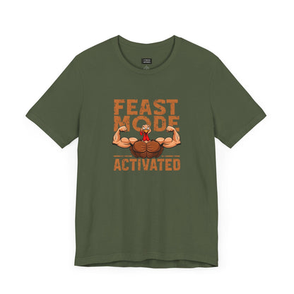 Feast Mode T-Shirt