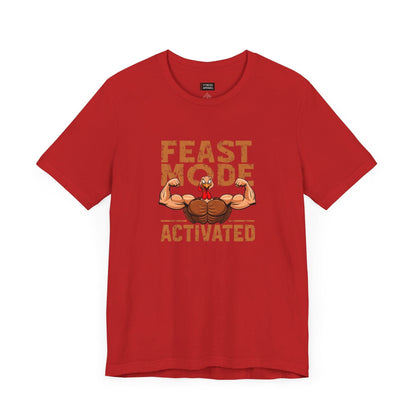 Feast Mode T-Shirt