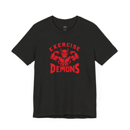 Exercise Your Demons T-Shirt