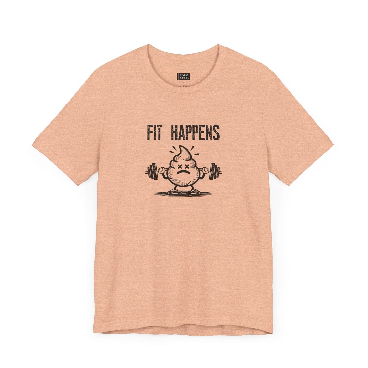 Fit Happens T-Shirt