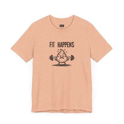 Fit Happens T-Shirt