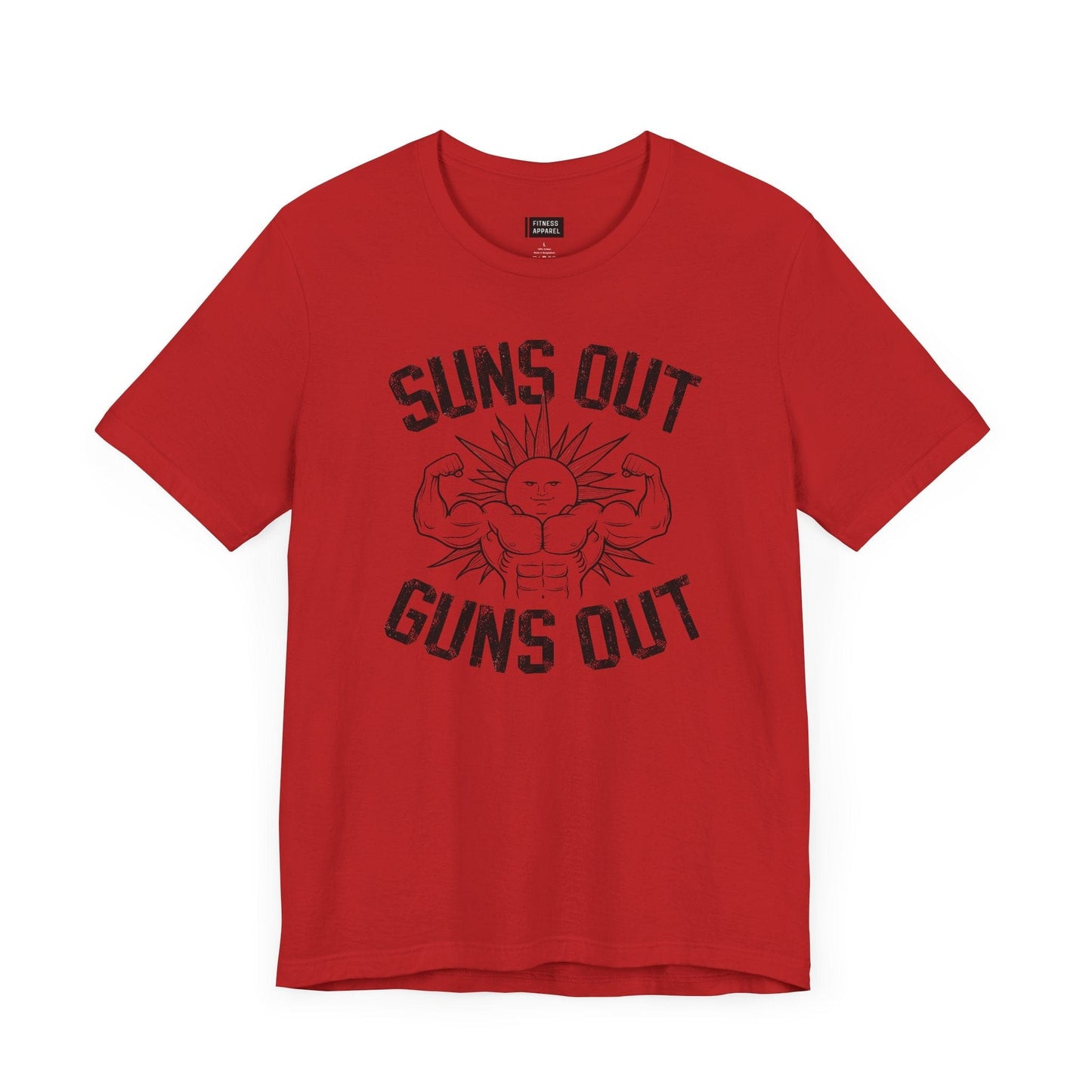 Suns Out Guns Out T-Shirt