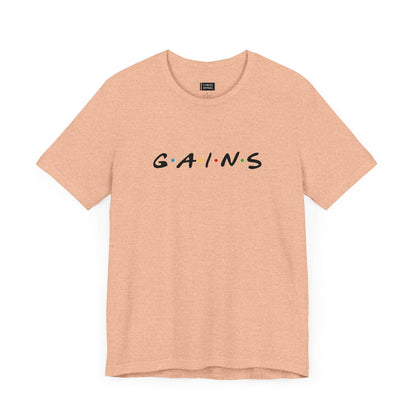 GAINS T-Shirt