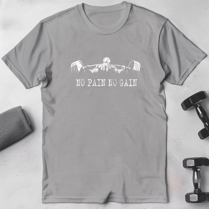 NO PAIN NO GAIN (Squat) T-Shirt