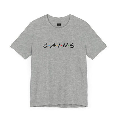 GAINS T-Shirt