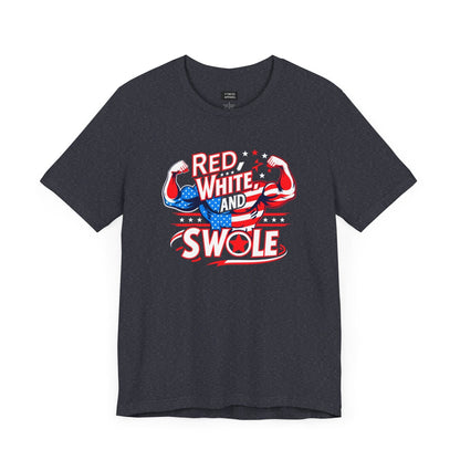 Red White And Swole T-Shirt