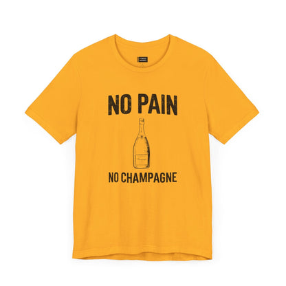 No Pain No Champagne T-Shirt