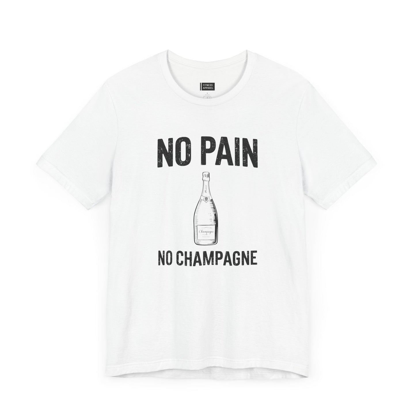 No Pain No Champagne T-Shirt