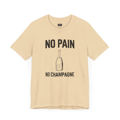 No Pain No Champagne T-Shirt